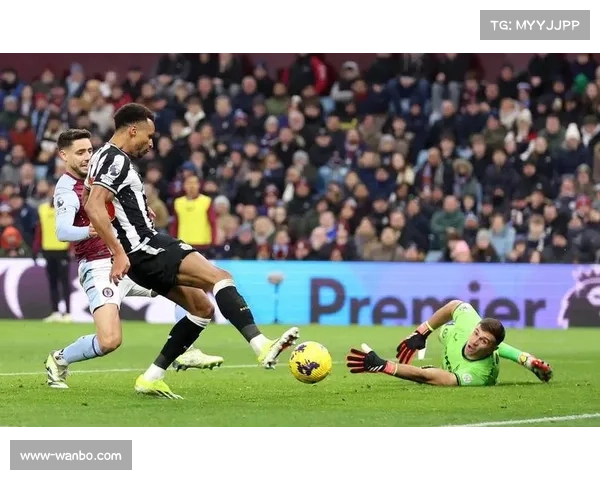 球队根据对手灵活调整策略 维拉与纽卡展现多面性打法